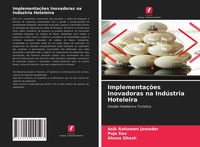 Produktbild: Implementa&ccedil;&otilde;es Inovadoras na Ind&uacute;stria Hoteleira