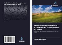 Produktbild: Herbicidenregistratie in proeven met durumtarwe en gerst