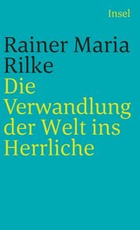 Produktbild: Die Verwandlung der Welt ins Herrliche