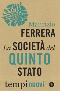 Produktbild: La societ&agrave; del Quinto Stato