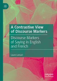 Produktbild: A Contrastive View of Discourse Markers