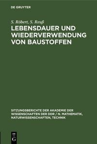 Produktbild: Lebensdauer und Wiederverwendung von Baustoffen