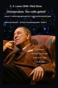 Produktbild: C. S. Lewis (1898-1963) - Blote Christendom, Ten volle geleef