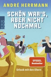 Produktbild: Sch&ouml;n war's, aber nicht nochmal