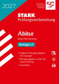 Produktbild: STARK Biologie LF - Abitur 2027 BW - Pr&uuml;fungsvorbereitung