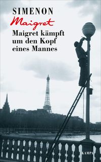 Bild vom Artikel Maigret kämpft um den Kopf eines Mannes vom Autor Georges Simenon