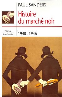 Produktbild: Histoire du march&eacute; noir, 1940-1946