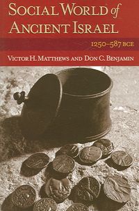 Produktbild: The Social World of Ancient Israel: 1250-587 BCE