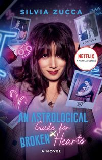 Produktbild: An Astrological Guide for Broken Hearts