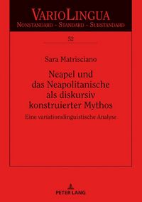 Produktbild: Neapel und das Neapolitanische als diskursiv konstruierter Mythos