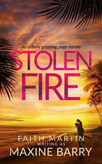 Produktbild: STOLEN FIRE an utterly gripping page-turner