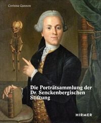 Produktbild: Die Portr&auml;tsammlung der Dr. Senckenbergischen Stiftung