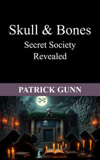 Produktbild: Skull and Bones:Secret Society Revealed