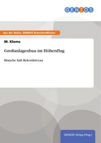 Produktbild: Gro&szlig;anlagenbau im H&ouml;henflug