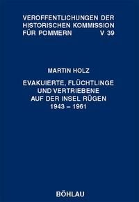Produktbild: Evakuierte, Fl&uuml;chtlinge und Vertriebene auf der Insel R&uuml;gen 1943-1961