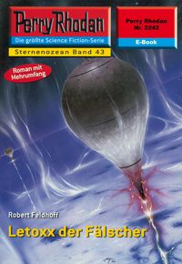 Produktbild: Perry Rhodan 2242: Letoxx der F&auml;lscher