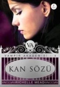 Produktbild: Kan S&ouml;z&uuml; - Vampir Akademisi 4. Kitap