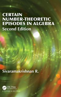 Produktbild: Certain Number-Theoretic Episodes In Algebra, Second Edition