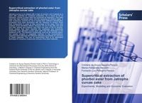 Produktbild: Supercritical extraction of phorbol ester from Jatropha curcas cake