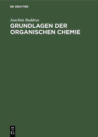 Produktbild: Grundlagen der Organischen Chemie