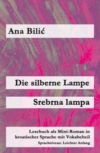 Produktbild: Die silberne Lampe / Srebrna lampa