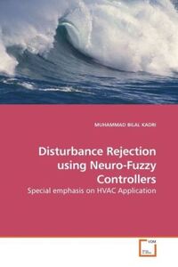 Produktbild: KADRI, M: Disturbance Rejection using Neuro-Fuzzy Controller
