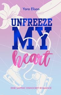 Produktbild: Unfreeze My Heart