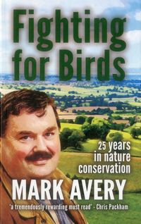 Produktbild: Fighting for Birds: 25 Years in Nature Conservation