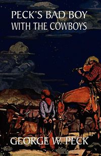 Produktbild: Peck's Bad Boy Among the Cowboys