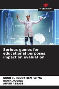 Produktbild: Serious games for educational purposes: impact on evaluation