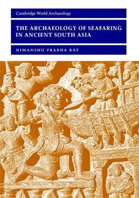 Produktbild: The Archaeology of Seafaring in Ancient South Asia