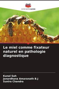 Produktbild: Le miel comme fixateur naturel en pathologie diagnostique