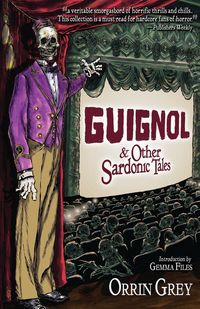 Produktbild: Guignol & Other Sardonic Tales