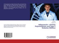 Produktbild: Adiponectin +45(T/G) Polymorphism and Type 2 Diabetes Mellitus