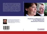 Produktbild: Predictors of Physician use of NIA Alzheimer's Assessment Protocols