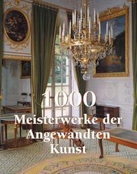 Produktbild: 1000 Meisterwerke der Angewandten Kunst