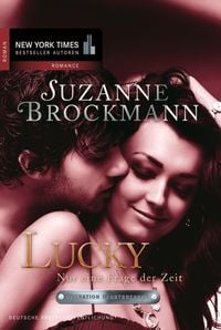 Bild vom Artikel Lucky - Nur eine Frage der Zeit vom Autor Suzanne Brockmann