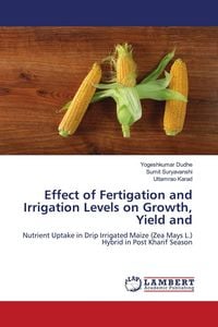 Produktbild: Effect of Fertigation and Irrigation Levels on Growth, Yield and