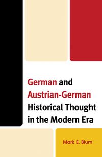 Produktbild: German and Austrian-German Historical Thought in the Modern Era
