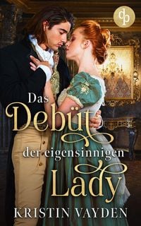 Produktbild: Das Deb&uuml;t der eigensinnigen Lady