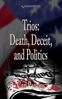 Produktbild: Trios: Death, Deceit, and Politics