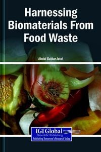 Produktbild: Harnessing Biomaterials From Food Waste