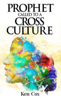 Produktbild: Prophet Called to a Cross Culture
