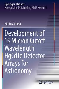 Produktbild: Development of 15 Micron Cutoff Wavelength HgCdTe Detector Arrays for Astronomy
