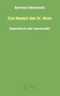 Produktbild: Das Rezept des Dr. Marx