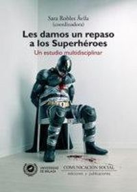 Produktbild: Les damos un repaso a los superh&eacute;roes : un estudio multidisciplinar