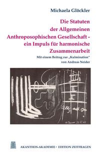 Produktbild: Die Statuten der Allgemeinen Anthroposophischen Gesellschaft