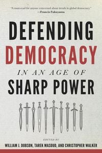 Produktbild: Defending Democracy in an Age of Sharp Power