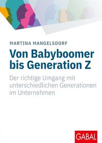 Bild vom Artikel Von Babyboomer bis Generation Z vom Autor Martina Mangelsdorf