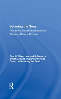 Produktbild: Nitze, P: Securing The Seas